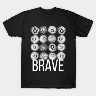 Brave woman T-Shirt